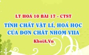 Halogen gồm những nguyên tố nào? Tính chất hoá học, tính chất...